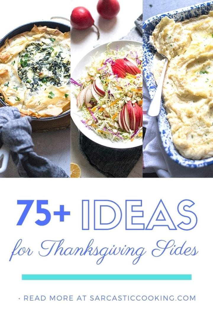 The Ultimate Guide to All the Thanksgiving Side Dishes - Sarcastic Cooking