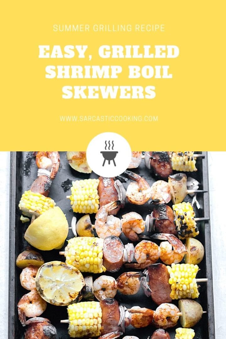 Grilled Shrimp Boil Skewers | Sarcastic Cooking