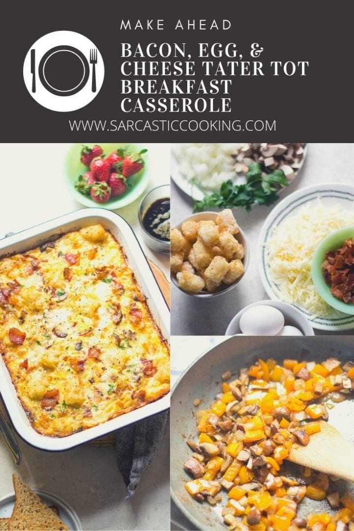 Make Ahead Tater Tot Casserole with bacon | Sarcastic Cooking