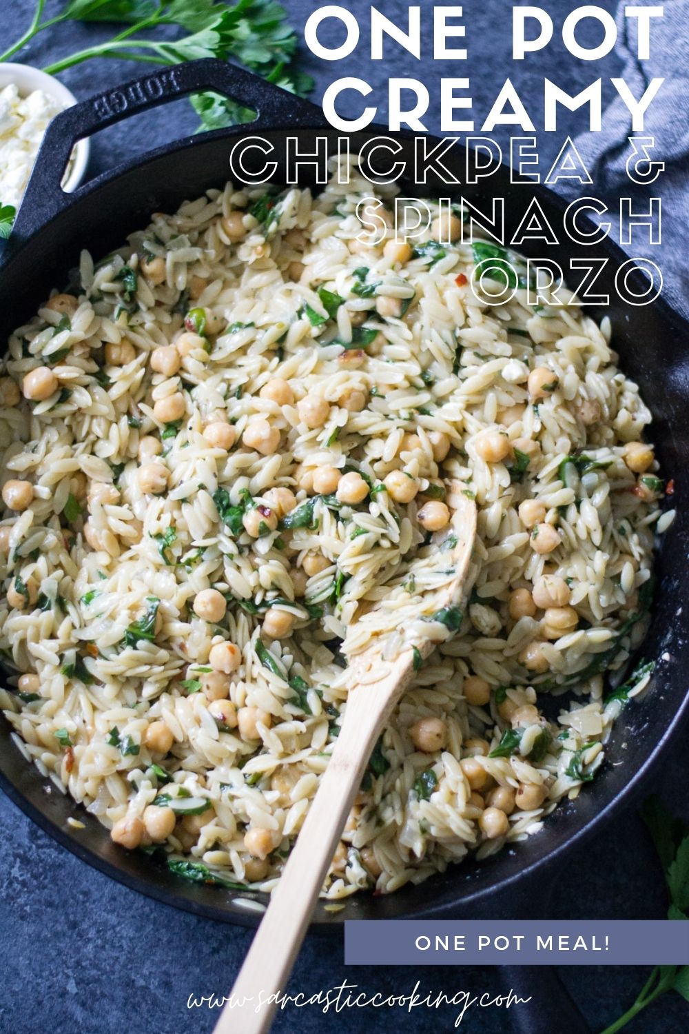 one pot creamy chickpea and spinach orzo- Sarcastic Cooking