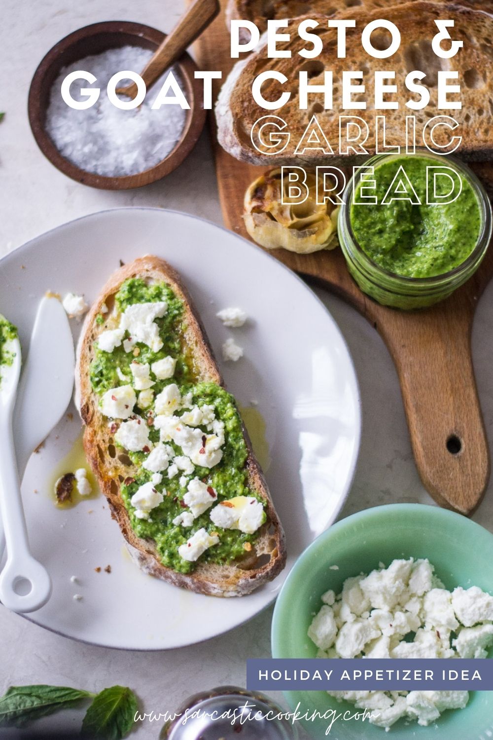 Pesto & Goat Cheese Garlic Bread | Sarcastic Cooking