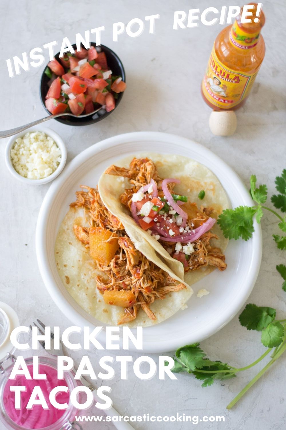 Slow Cooker / Instant Pot Shredded Chicken al Pastor Tacos | Sarcastic Cooking