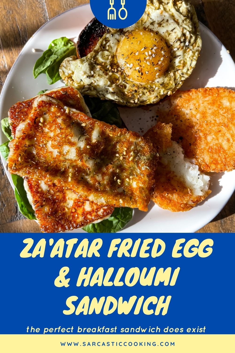 Za'atar Fried Egg and Halloumi Sandwich | Sarcastic Cooking