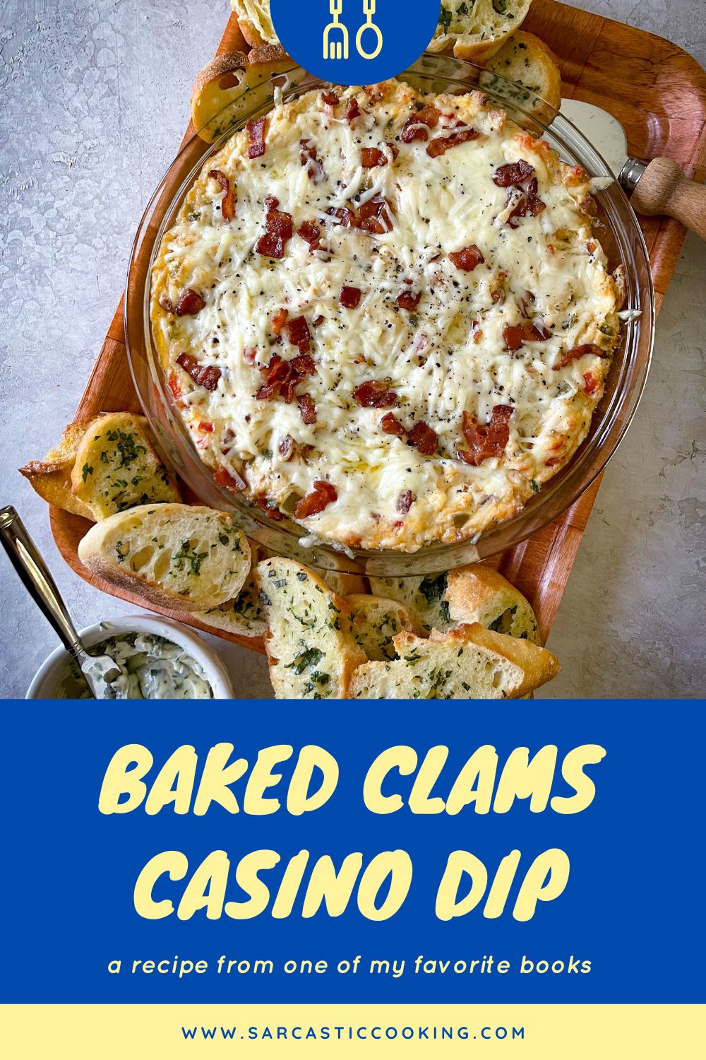 Clams Casino Dip - Sarcastic Cooking