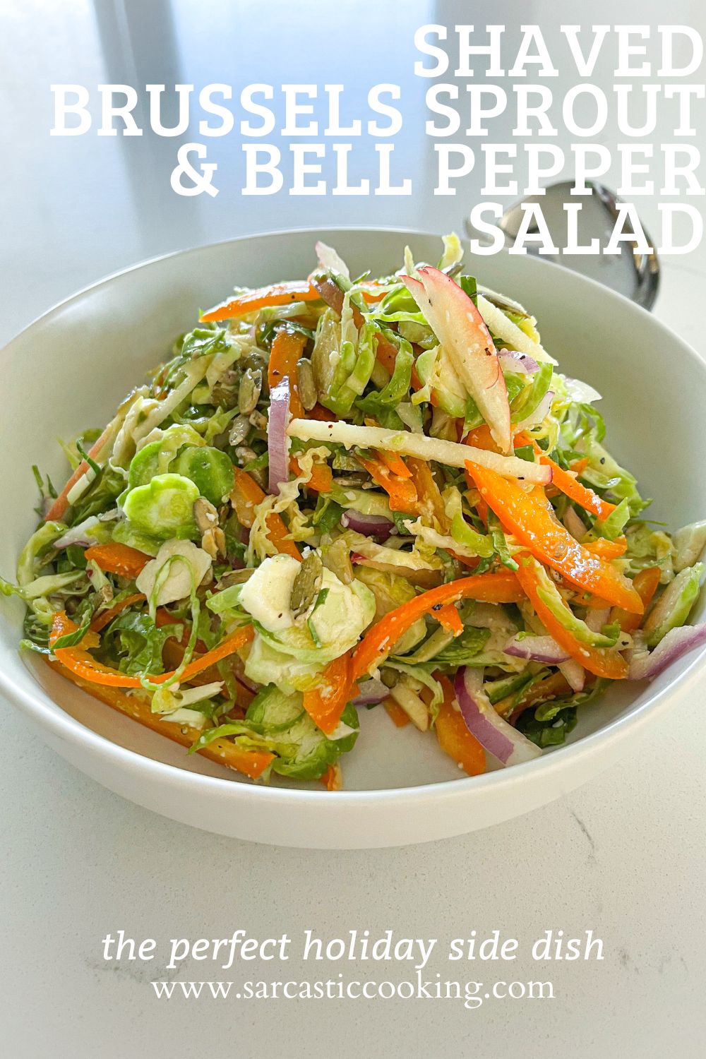 Brussels Sprout and Bell Pepper Salad | Sarcastic Cooking