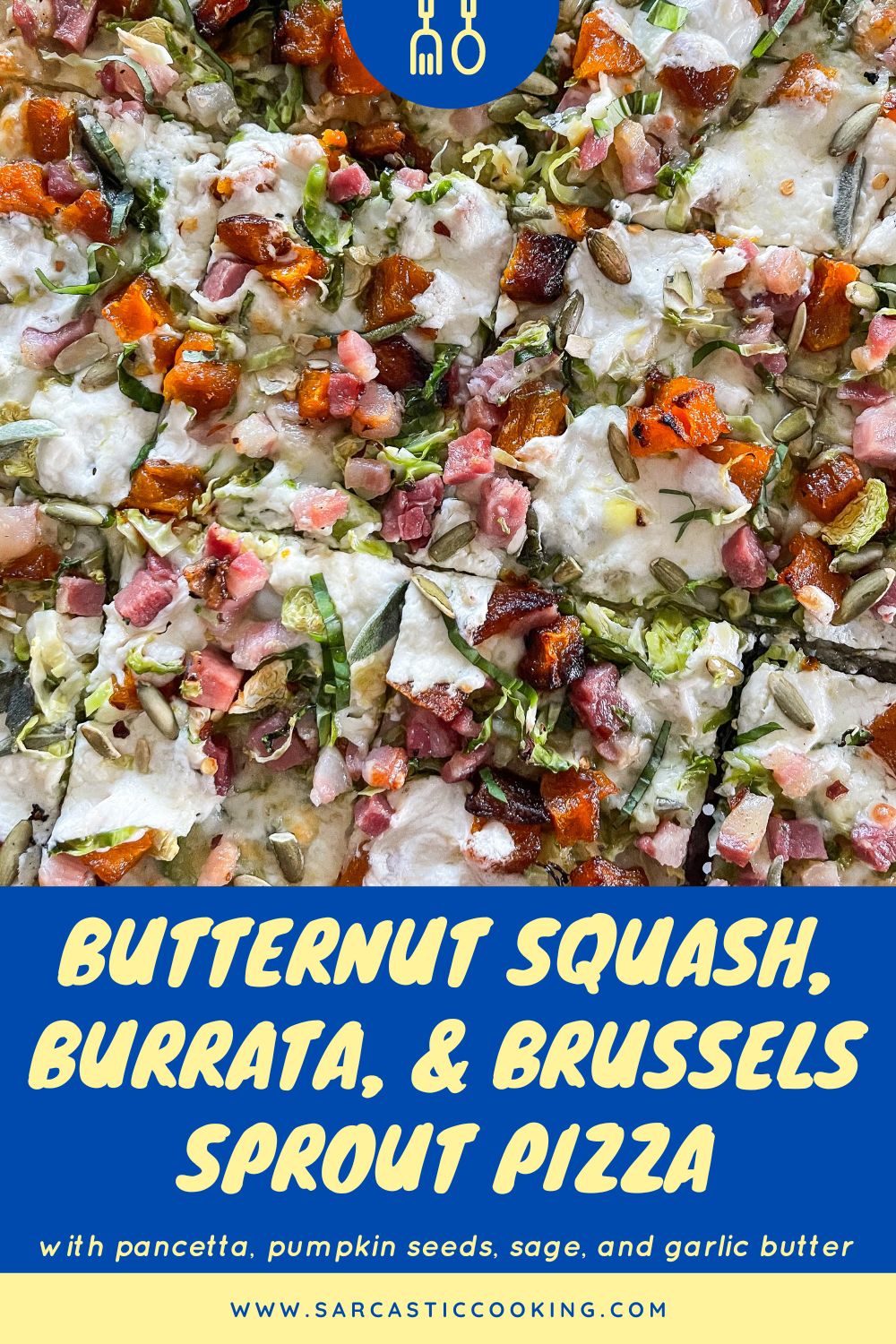 Butternut Squash, Brussels Sprout, & Burrata Pizza | sarcastic Cooking
