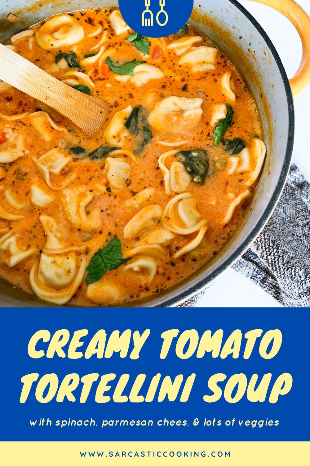 Creamy Tomato Tortellini Soup - Sarcastic Cooking