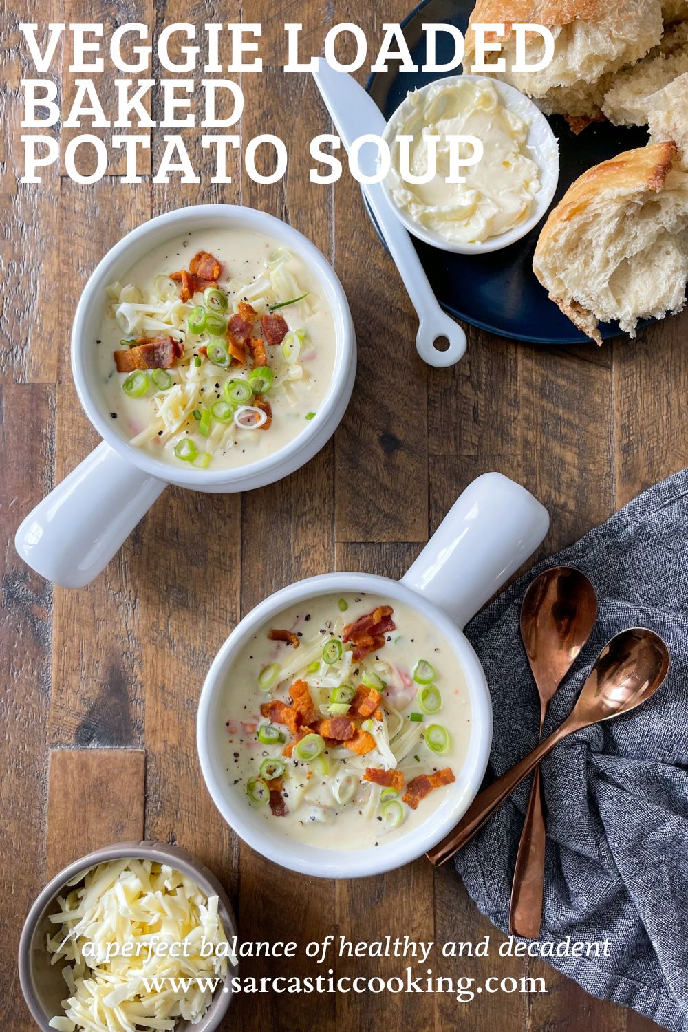 Veggie Loaded Baked Potato Soup | Sarcastic Cooking