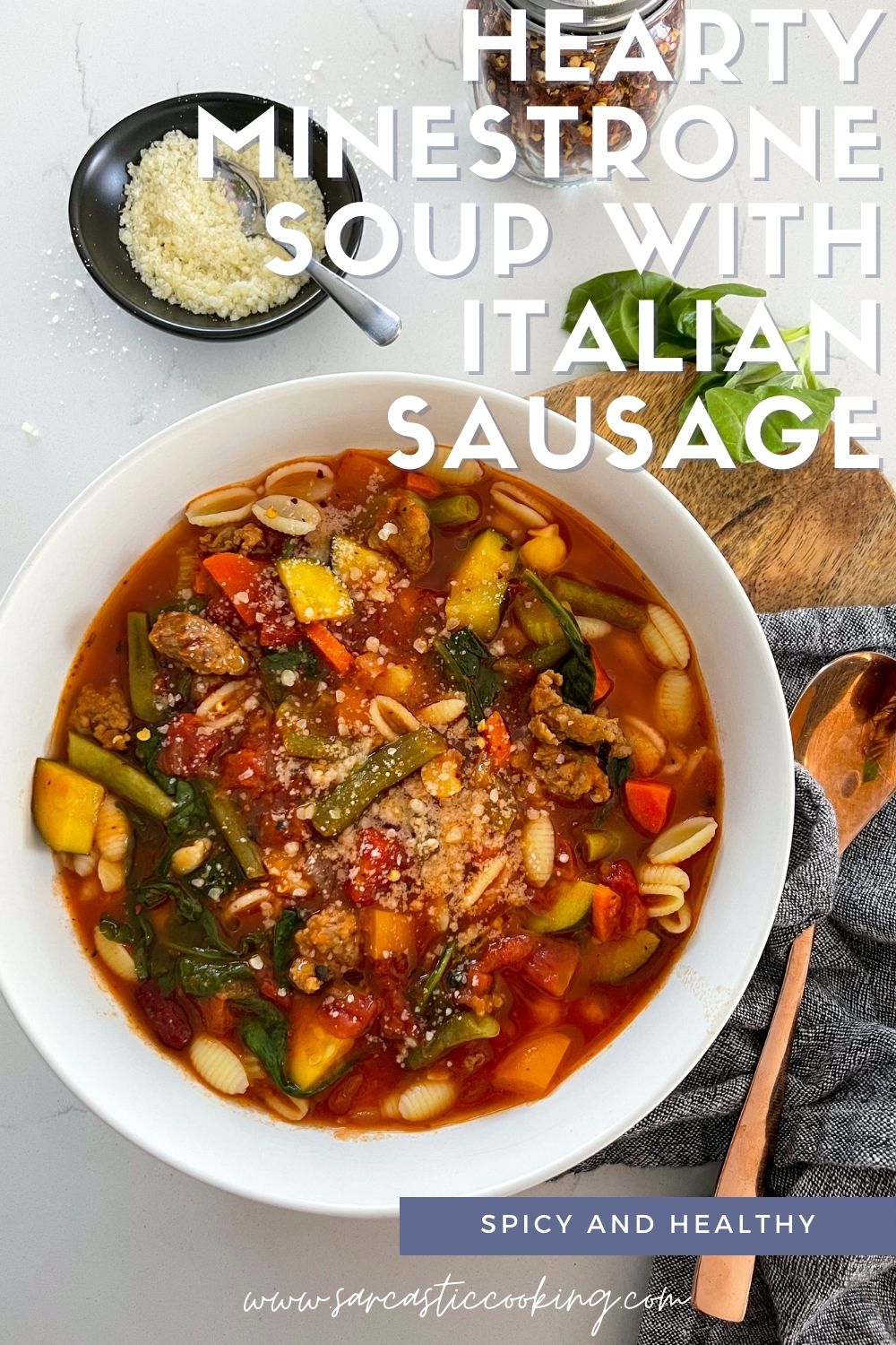 Minestrone Soup with Sausage | Sarcastic Cooking