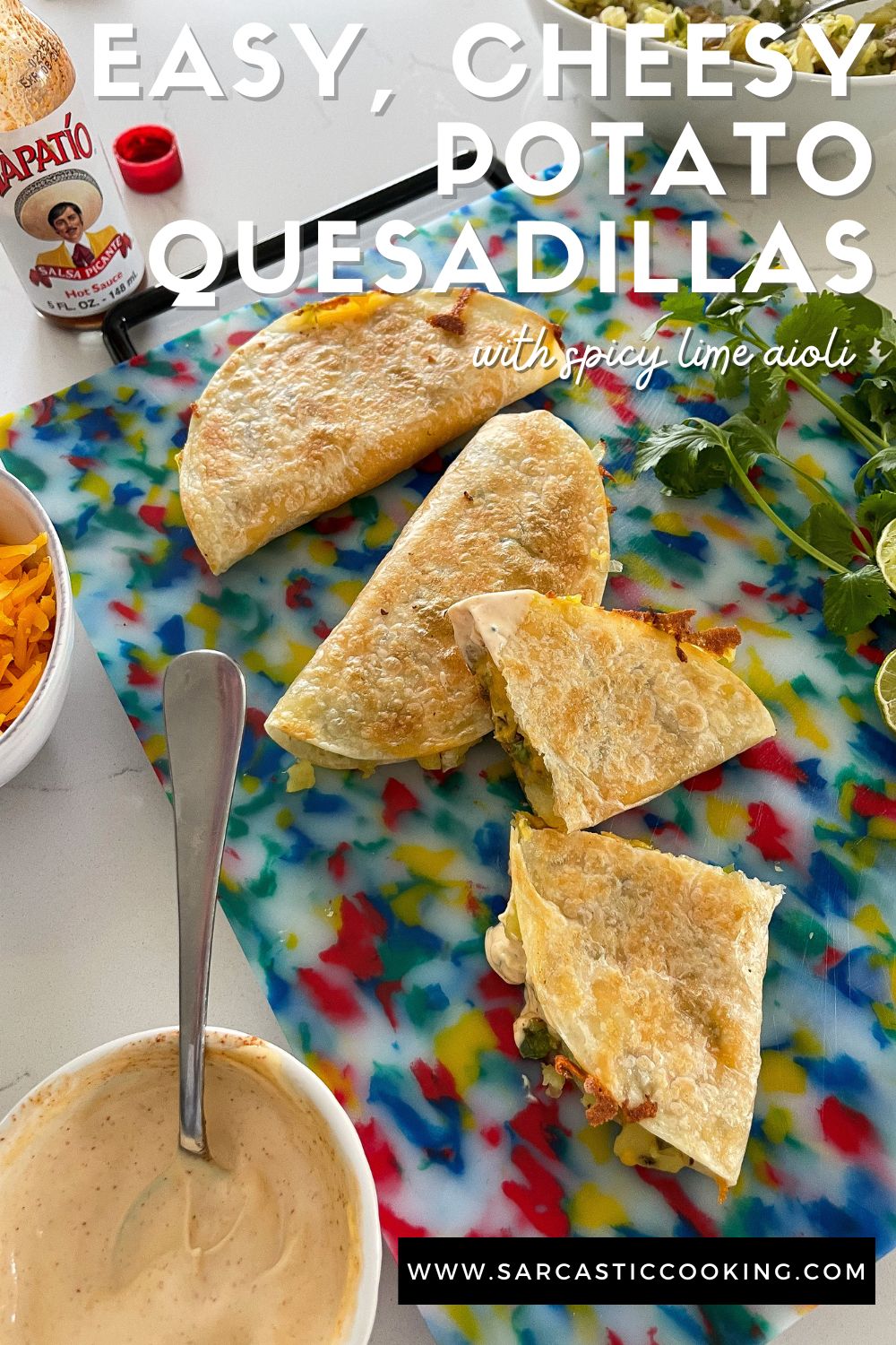 cheesy potato quesadilla - sarcastic cooking